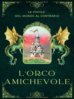 cover image of Le favole del mondo al contrario